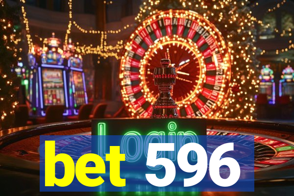 bet 596